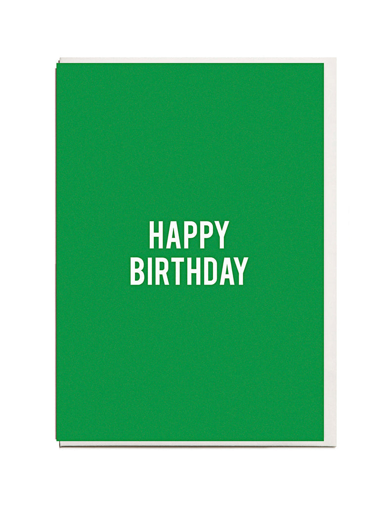 Carte de Vœux Happy Birthday I Ended Up Here